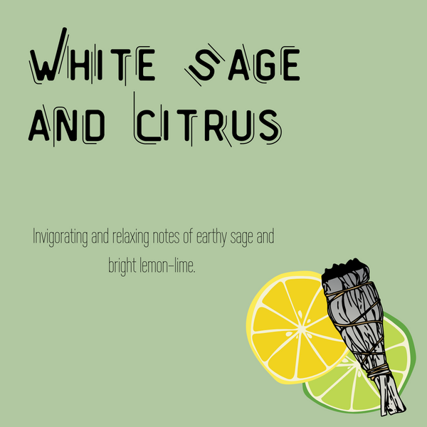 White Sage and Citrus
